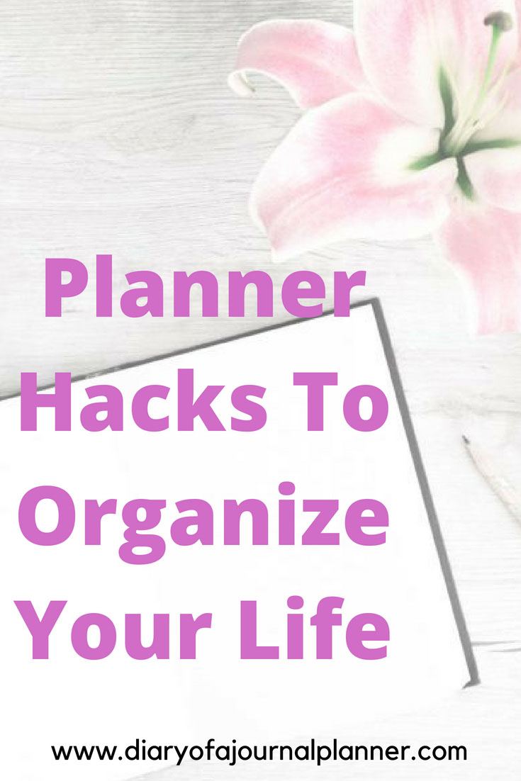 Planner hacks to organize your life