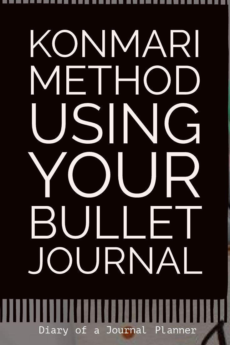 Using your bullet journal for konmarie checklist