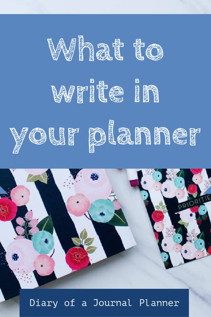 what to write in your planner