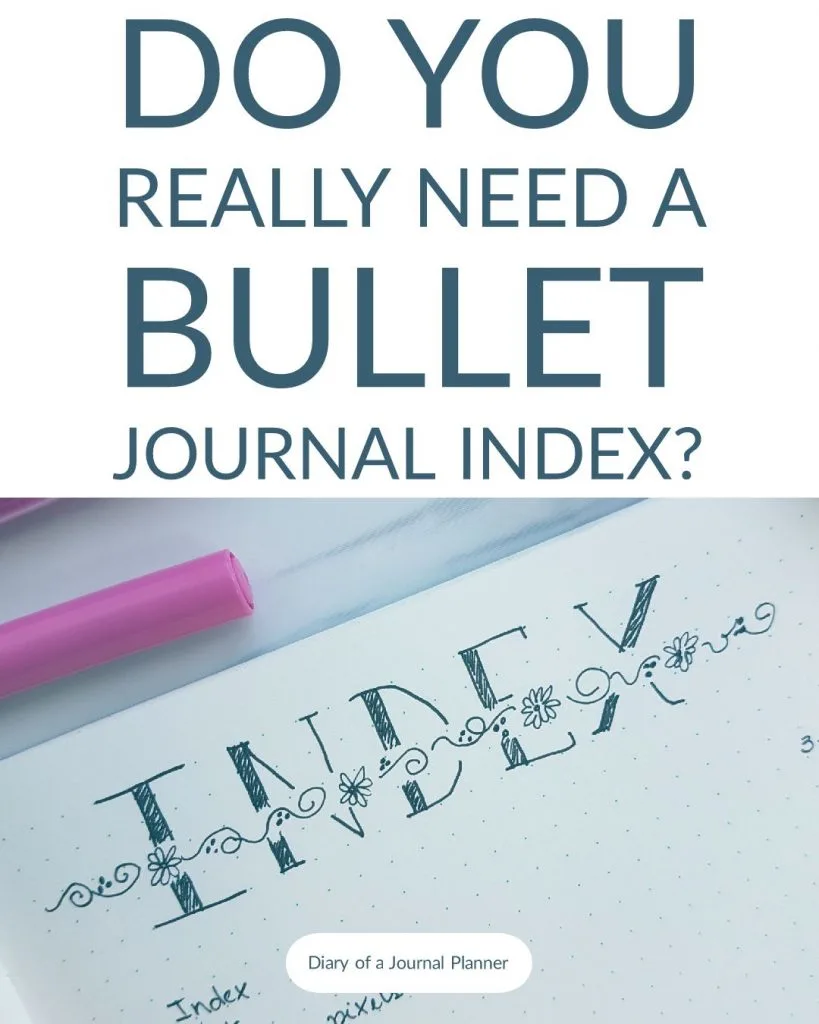 Bullet journal index, how to start one and setup? Find out the index inspiration for bullet journals and simple templates to get find your content list easily.