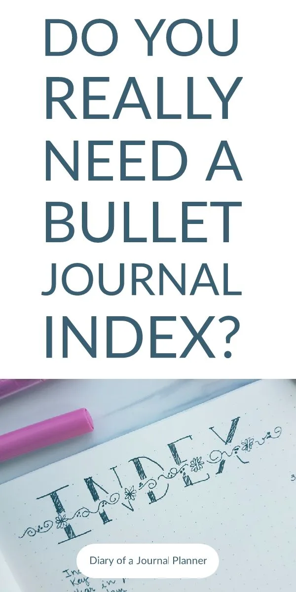 Learn how to set up a bullet journal index, the pros and cons of an index and whether you really need to use it in your bullet journal planners