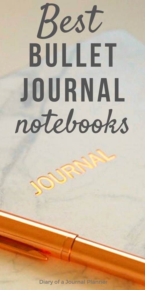 Best Notebooks for bullet journaling based on recommendations from bujo bloggers. In this list you will find cheap, simple and cute notebook ideas and review that will help you chose the best journal for your planning, time management, tracking, handwriting, doodles and more.