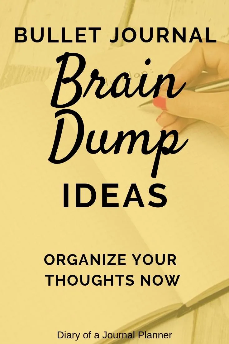 Bullet Journal Brain Dump Ideas