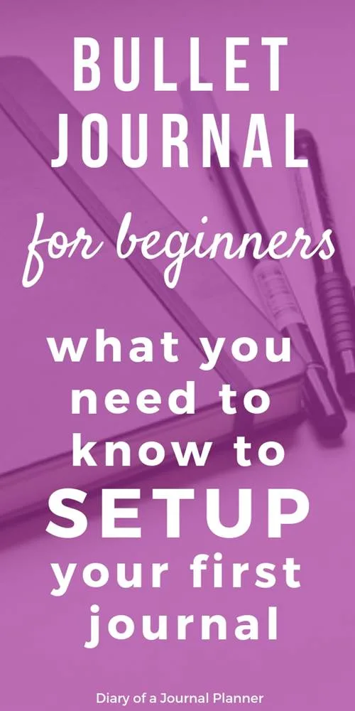 Bullet jurnal setup for beginners, what you need to know to setup your bujo