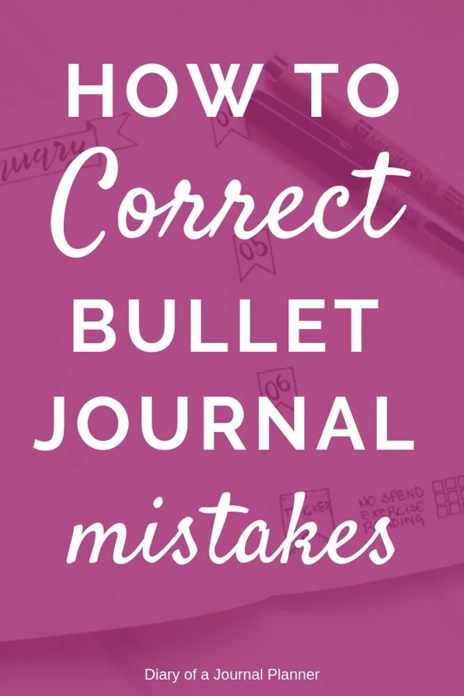 How to correct mistakes in your bullet journal