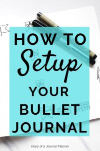 Bullet Journal Setup: A step by step tutorial to setup your bujo for 2023