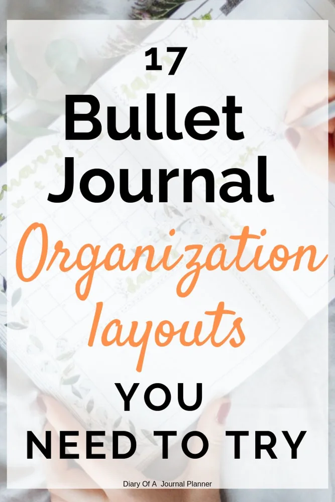 Bullet Journal Organization ideas. Get organized with these brilliant organization layouts for Bullet Journals