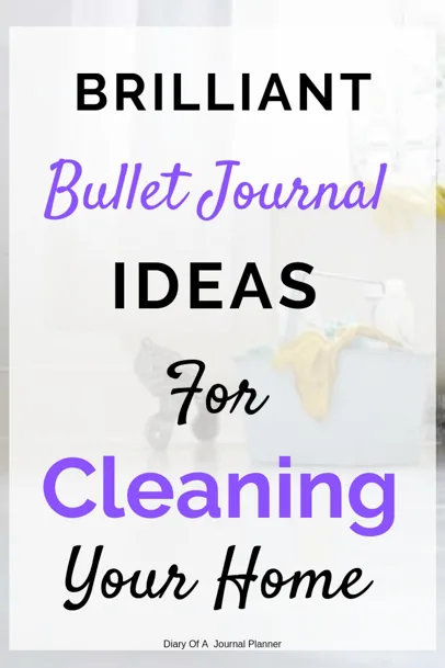 Find the best ways to use your Bullet Journal for a clean home. Cleaning layouts and cleaning spreads to help make cleaning easier. #bulletjournal #bulletjournalideas #springcleaning #springcleaningideas #cleaingschedule