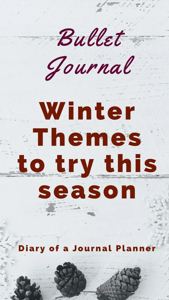 Bullet Journal Winter Themes To try This Season