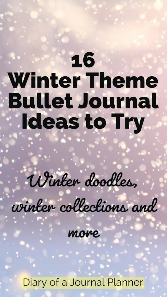 Winter Theme Bullet Journal Ideas To Try