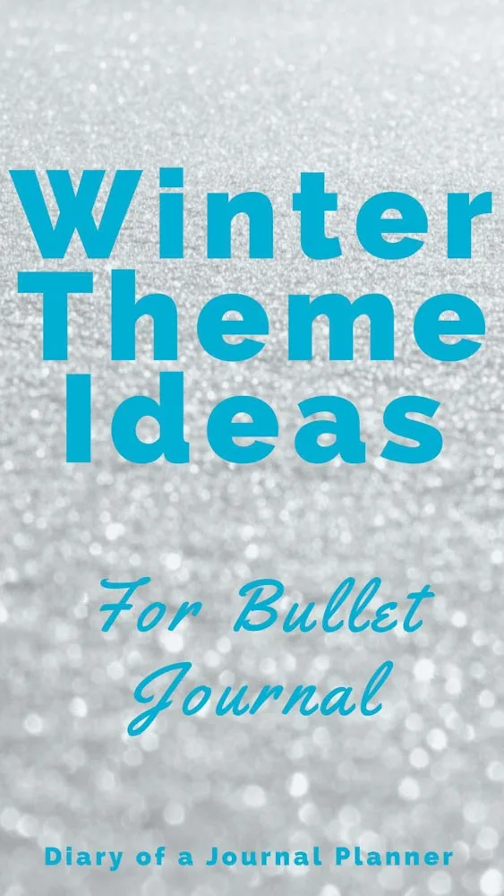 Winter Theme Ideas For Bullet Journal 