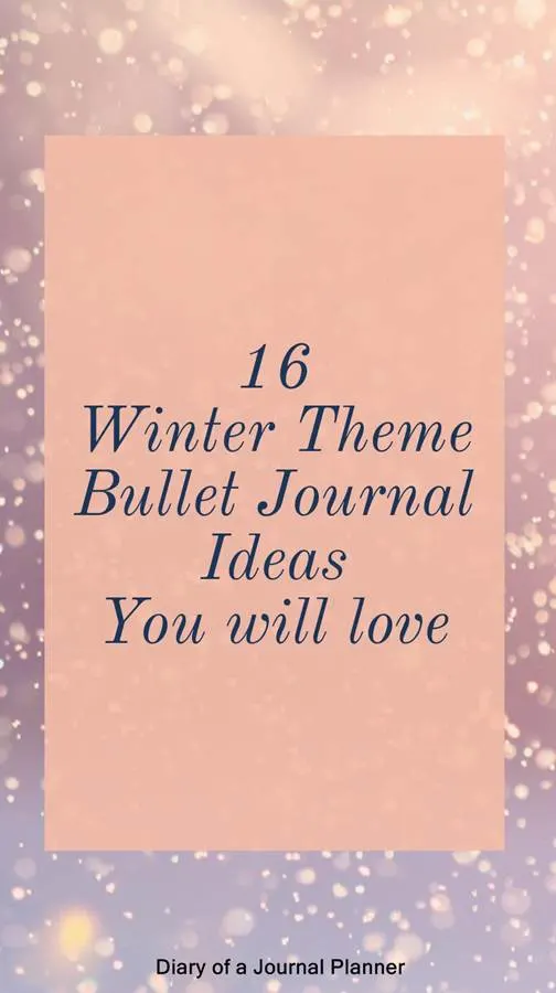 Winter Theme Bullet Journal Ideas