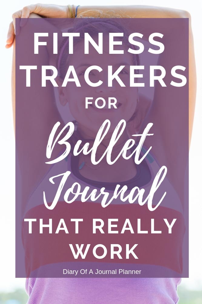Find The Best Fitness Trackers For Bullet Journal. Make Your health and Fitness Goals Happen. #fitnesstracker #fitnesslog #bulletjournal #fitnesstrackerbulletjournal #fitnesstrackerbujo