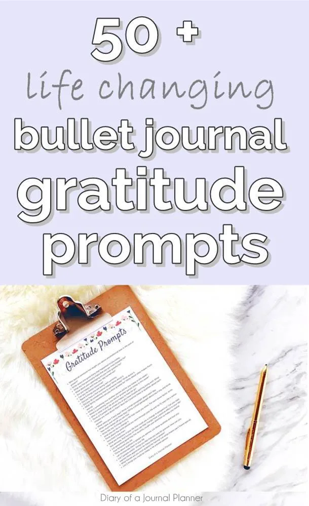 50 life changing Bullet journal gratitude daily prompts to help you uncover the good in your life and take notice of it #gratitude #grateful #journaling #journalprompts ##journalingprompts #journal #journalingbible #journalideas #journalingbible #artjournal #artjournaling #artjournaleveryday #journalpages #bulletjournal #bulletjournalideas #bulletjournalspread #bulletjournaling #bulletjournalinspiration #bujo #bujojunkies #bujolove #bujoinspire #bujocommunity #bulletjournaljunkies #bujoideas #bujoinspiration