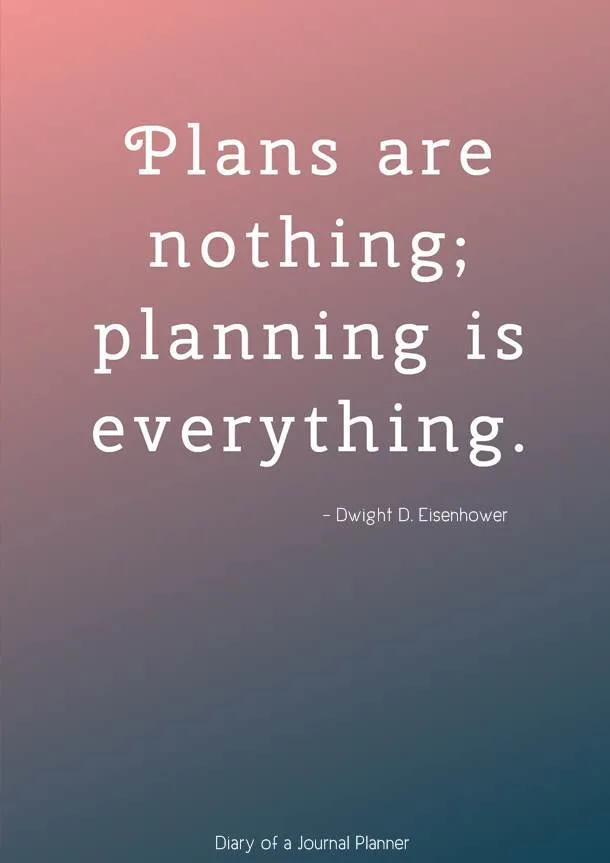 Plans are nothing; planning is everything #quotes #quote #quoteoftheday #quotestoliveby #quotesinspirational #planningquotes #motivationalquotes #motivationalquotes #inspirationquotes #inspirationalquotes #planning #planners #bujo #bulletjournal