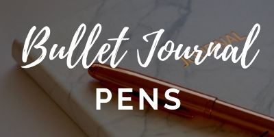 best bullet journal pens