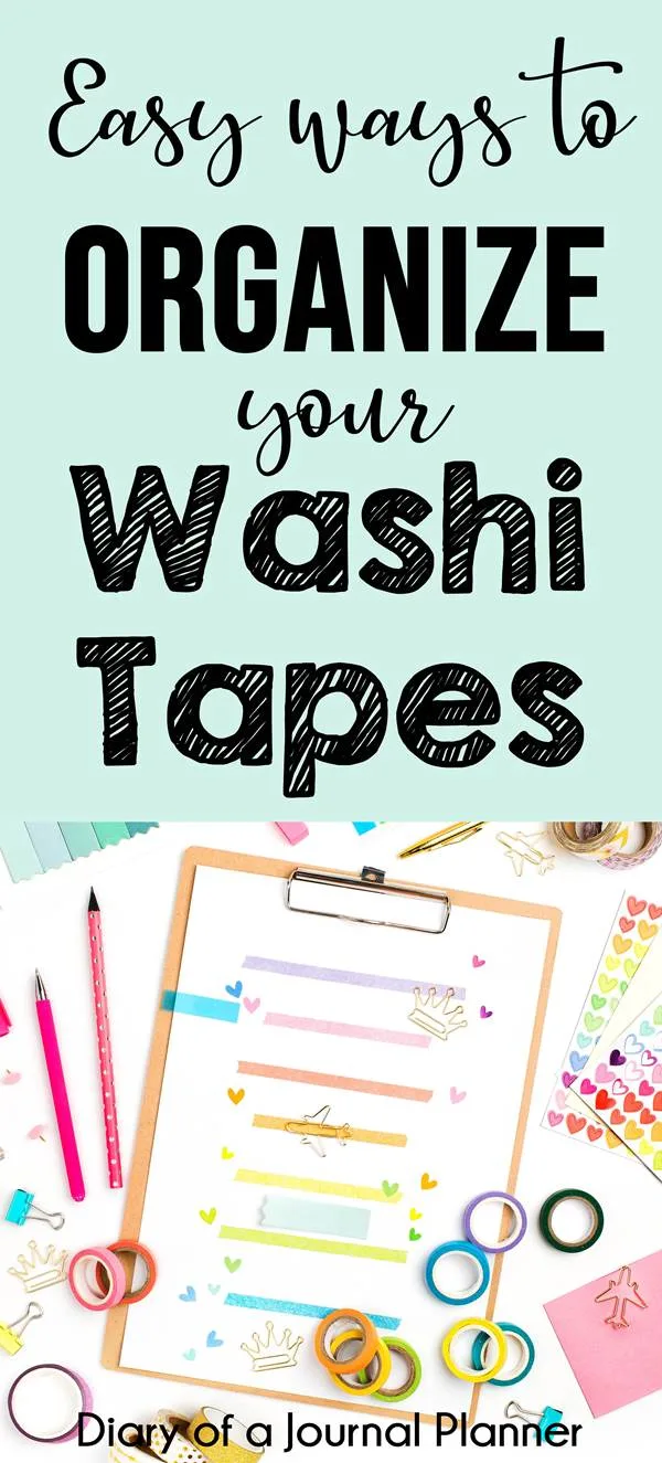 Easy ways to organize your washi tapes