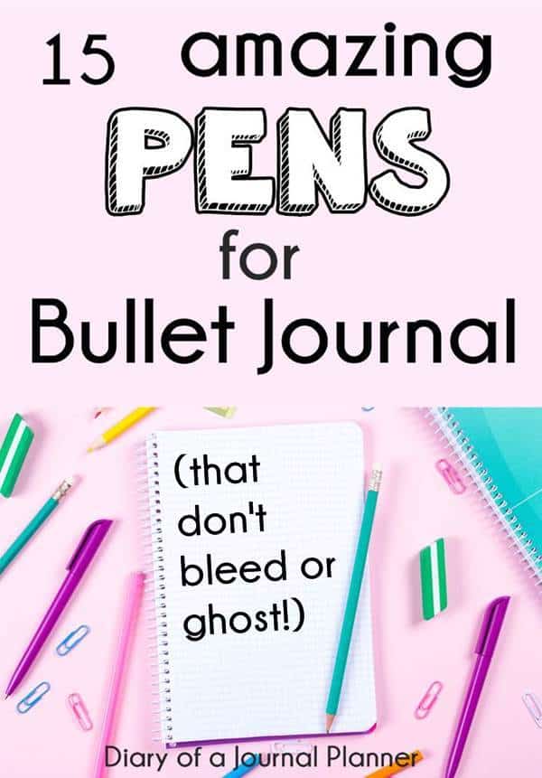 Bullet Journal Pens - Which are the Best Pens for a Bullet Journal?