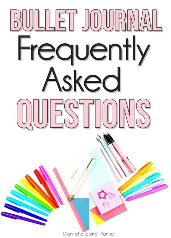 Frequewntly asked questions about bullet journals