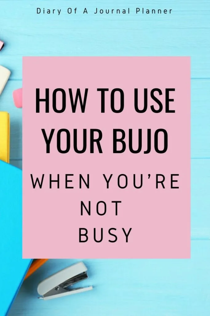 Bujo Ideas For When You're Not Busy