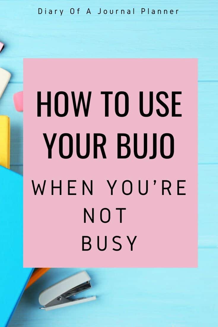 Bujo Ideas For When You're Not Busy