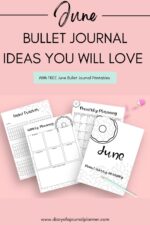 June Bullet Journal Ideas You Will Love with FREE Bullet Journal June ...