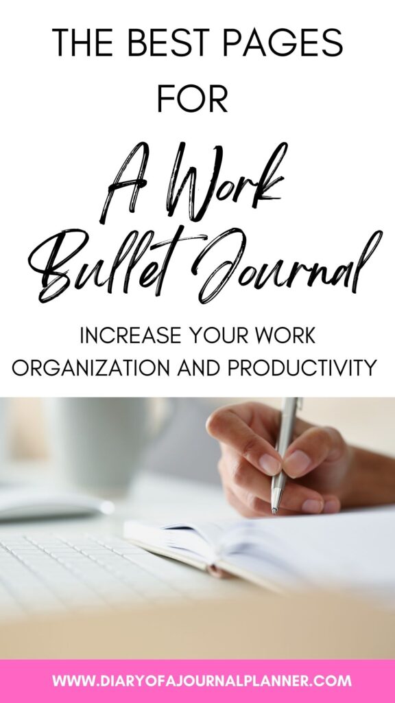 Get Organized and Productive With A Bullet Journal At Work