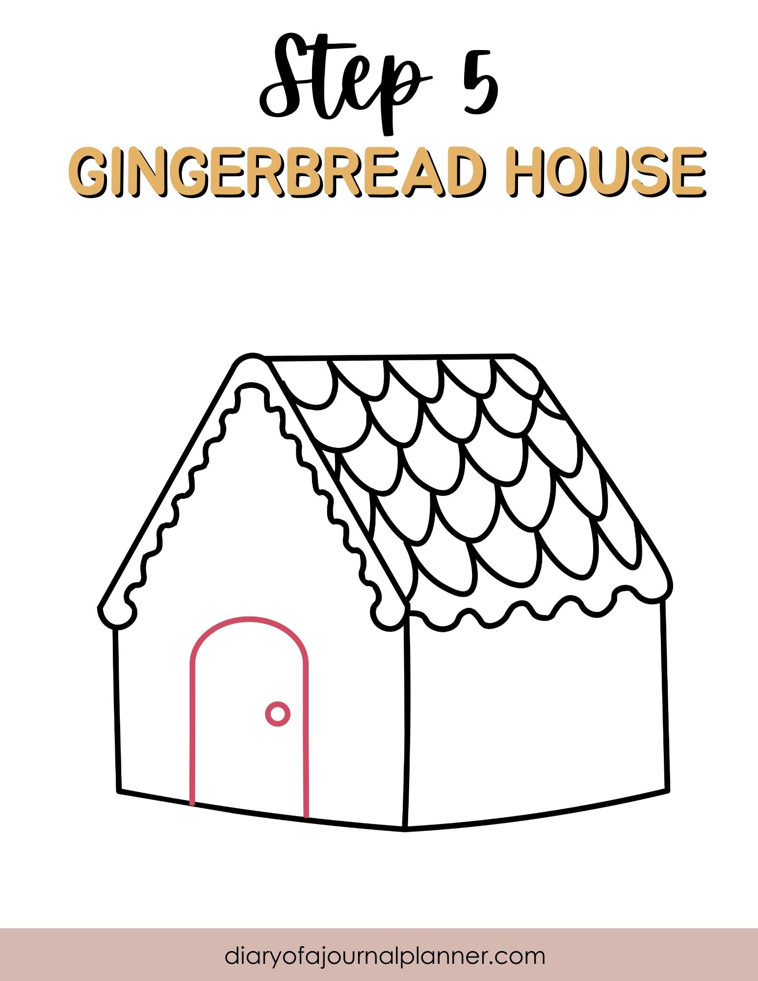 Step 5 - beginners drawing guide gingerbread house