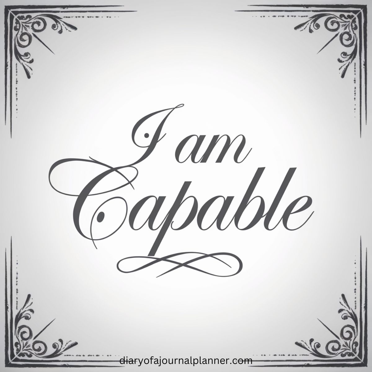 I am capable