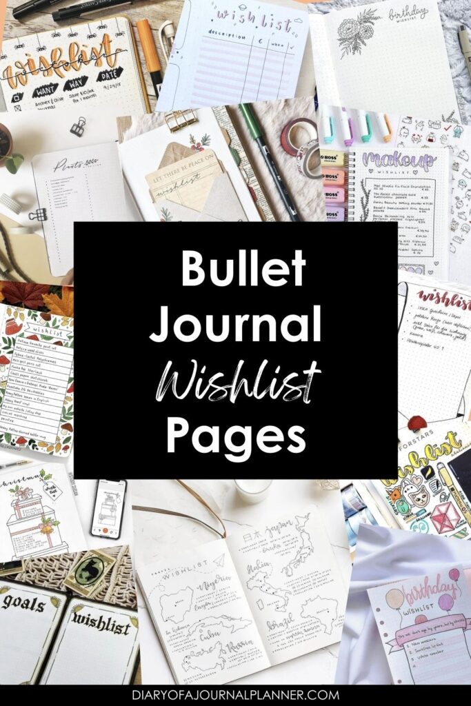 Collage of creative bullet journal wishlist pages with various designs and layouts.