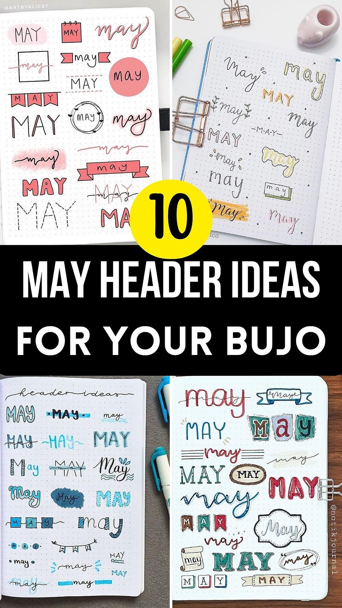 10 creative May header ideas for bullet journals, showcasing colorful and diverse handwriting styles.