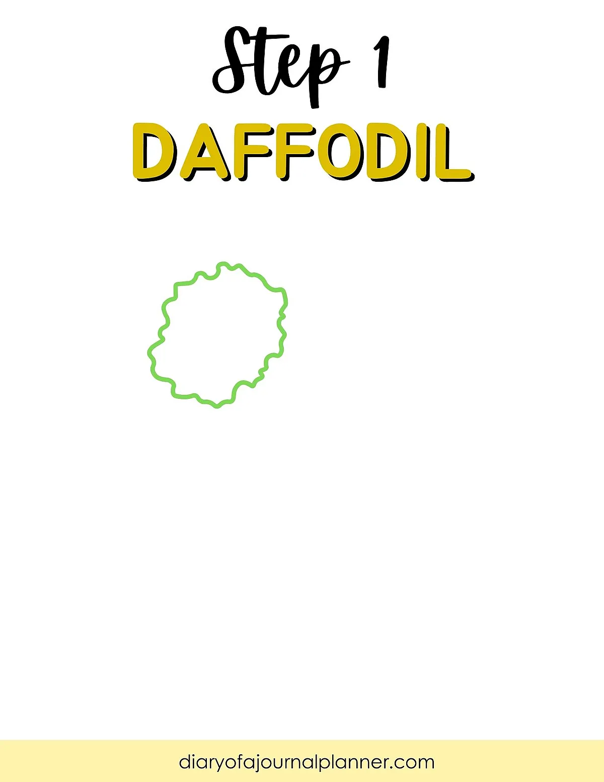 Step 1 of drawing a daffodil: outline sketch with green wavy circle. Tutorial by diaryofajournalplanner.com