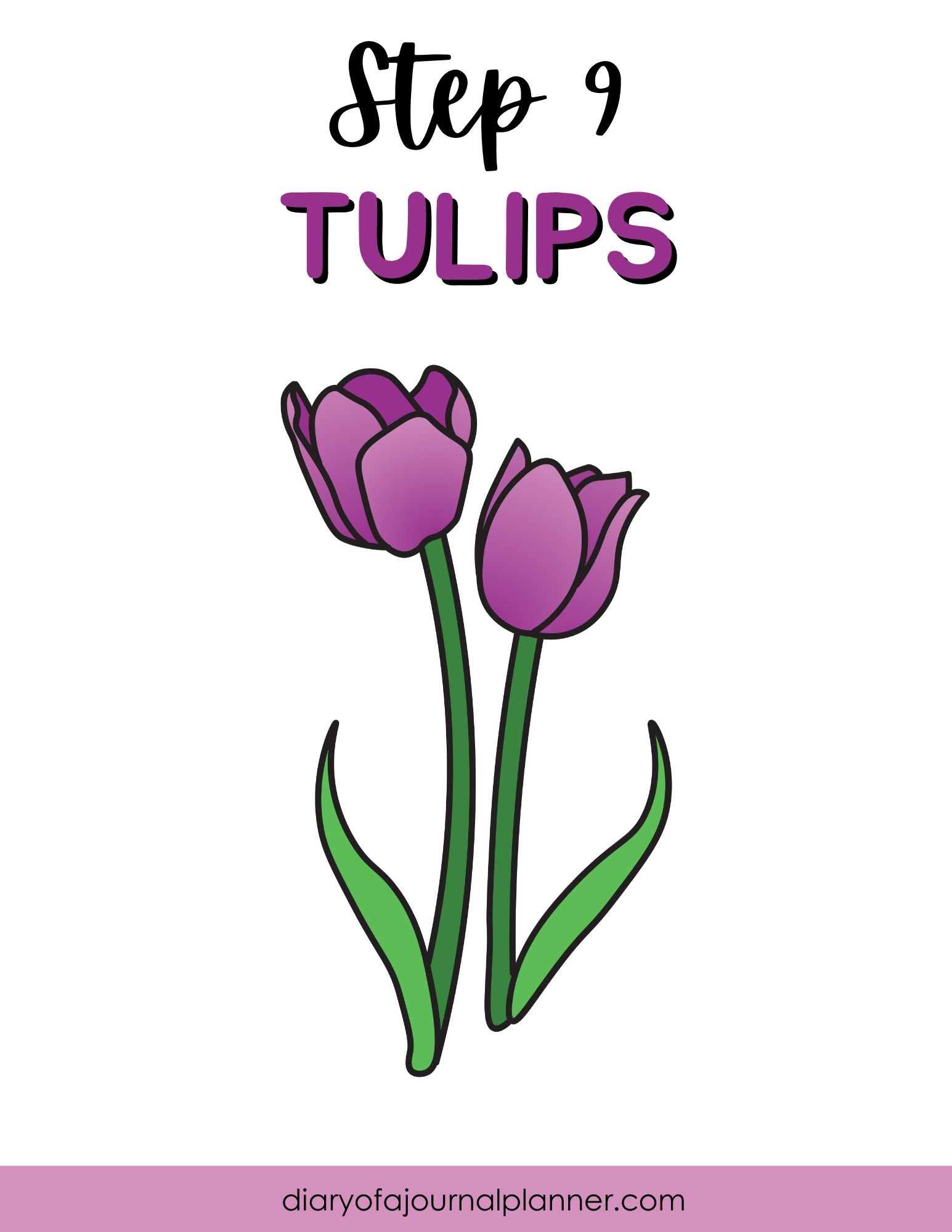 Illustrated guide to drawing purple tulips, Step 9, with diaryofajournalplanner.com branding.