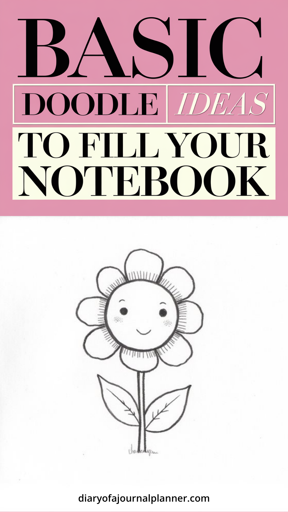 Simple doodle ideas for notebooks: smiling flower sketch on pink background. Creative journal inspiration.