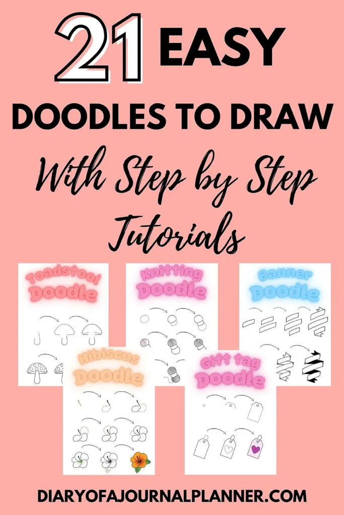 21 easy doodles with step-by-step tutorials including mushrooms, knitting, banners, hibiscus, and gift tags.