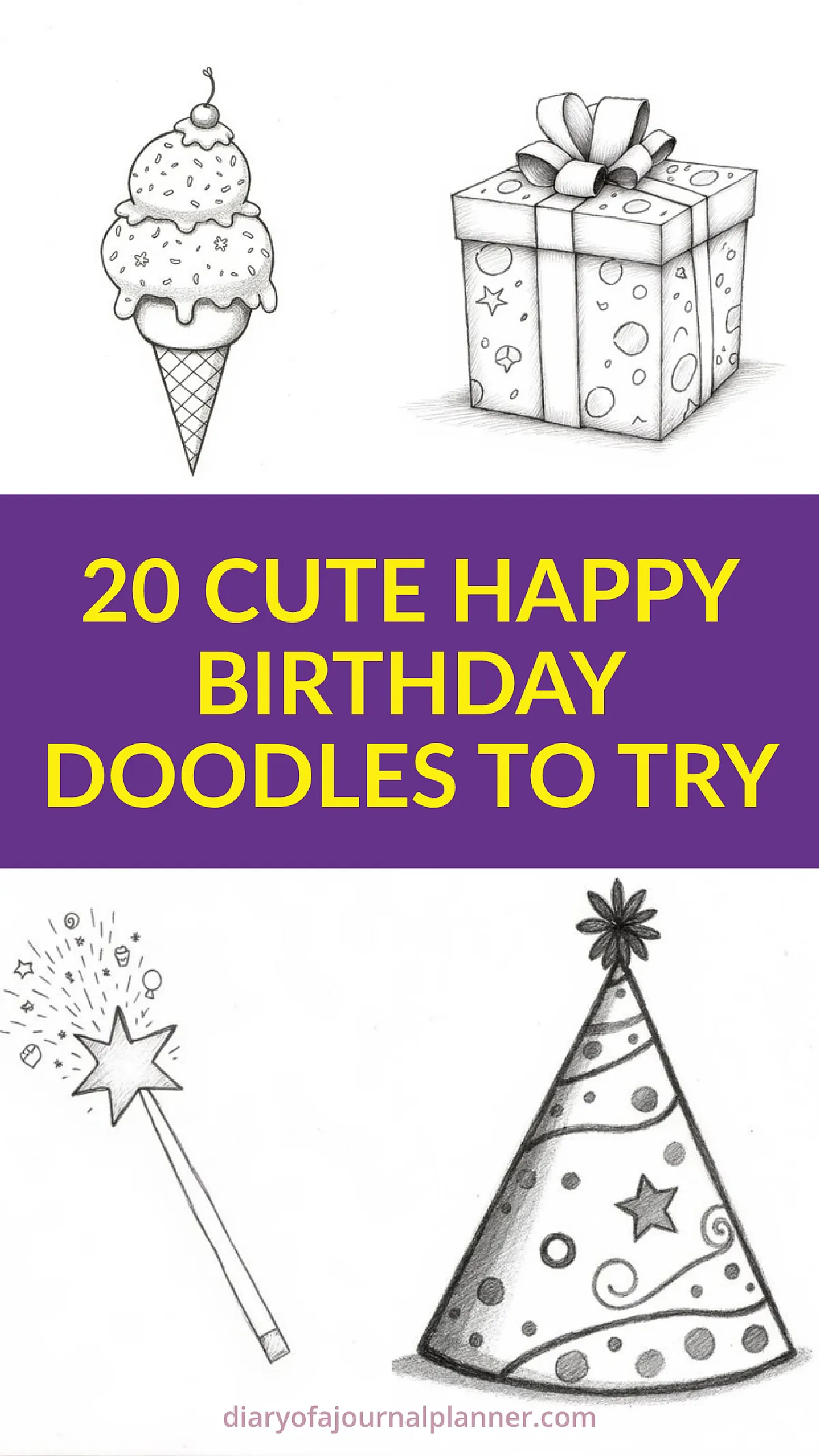 20 cute birthday doodles including ice cream, gift, magic wand, and party hat. Perfect for creative journal ideas.