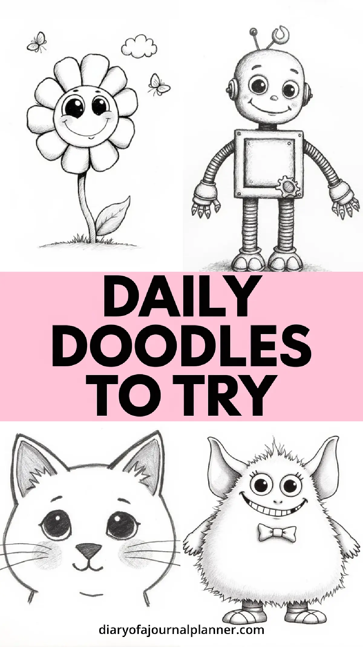 Cute doodles of a flower, robot, cat, and monster. Text: Daily Doodles to Try. Ideal for sketch practice.