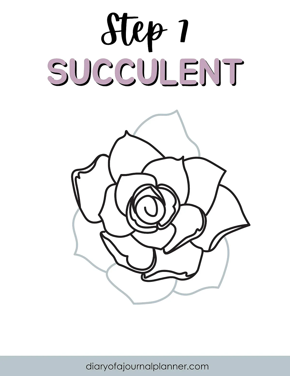 Step 1: Succulent drawing guide, black outline of succulent flower for journaling at diaryofajournalplanner.com.