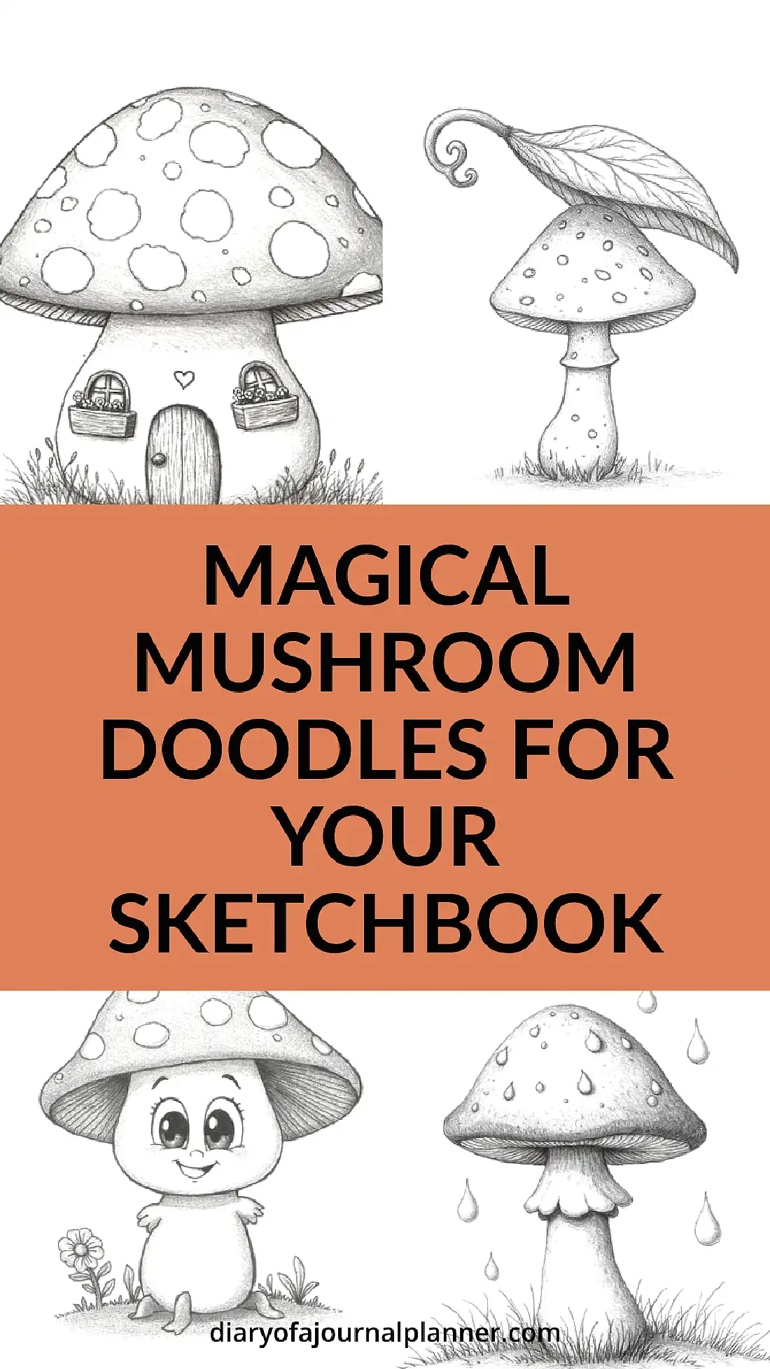 Whimsical mushroom doodles for sketchbook inspiration with charming house and cute characters.