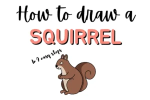 How to draw a squirrel in 9 easy steps, featuring a squirrel drawing easy.