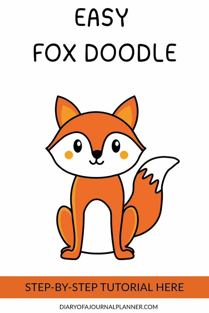 Cute fox doodle with step-by-step tutorial guide. Learn to draw an easy fox illustration for beginners.