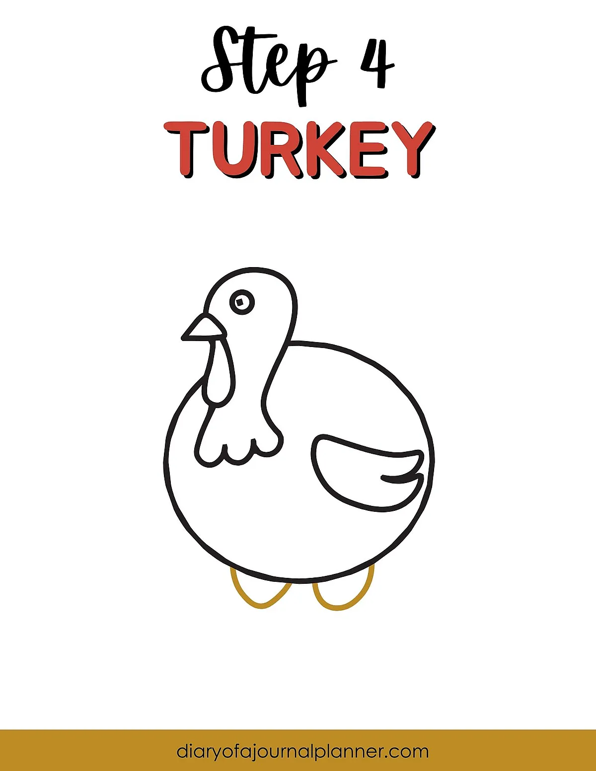 Step 4: Simple turkey drawing tutorial with outlined shape and details.