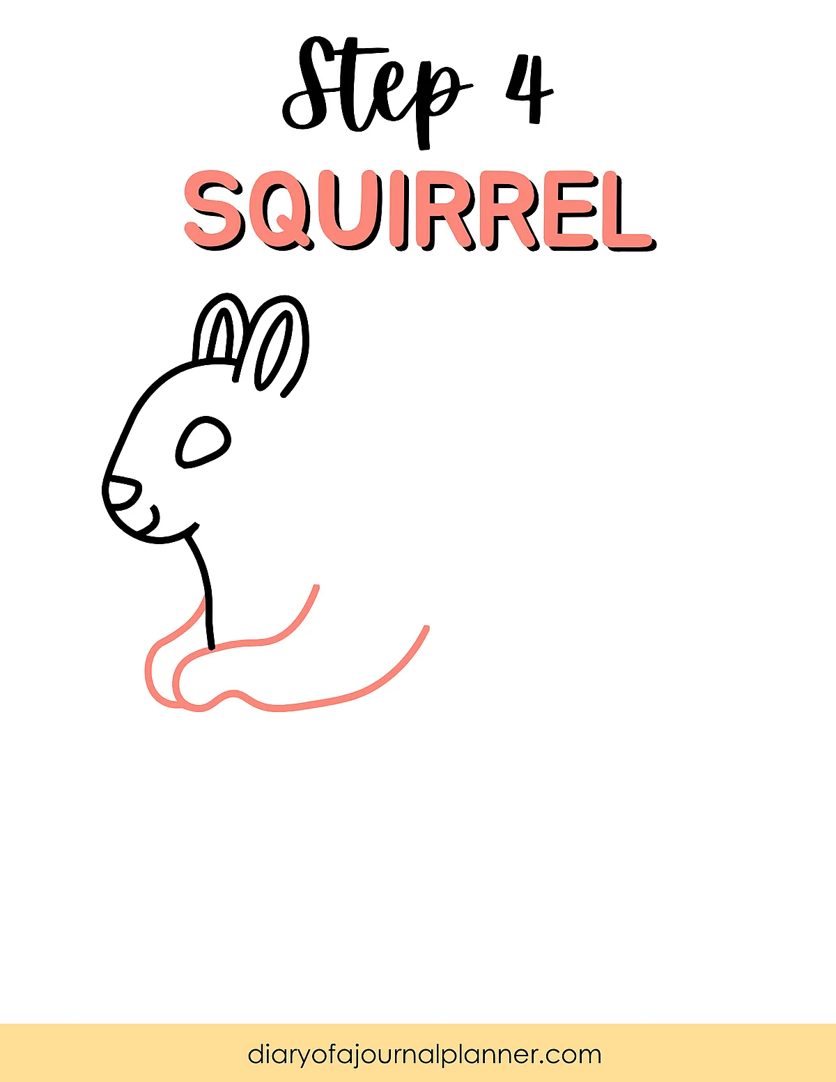 Step 4: Simple squirrel drawing guide with outlined head and ears.