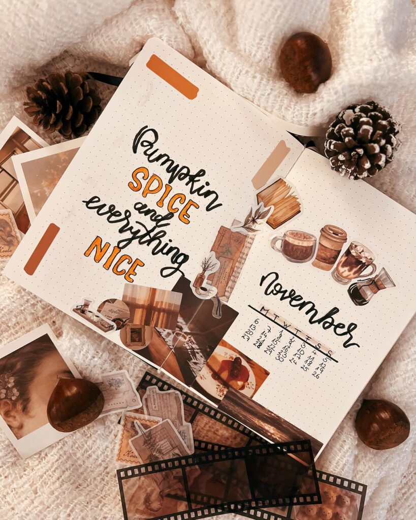 Cozy autumn bullet journal with Pumpkin Spice and Everything Nice theme, featuring pinecones and film strips.