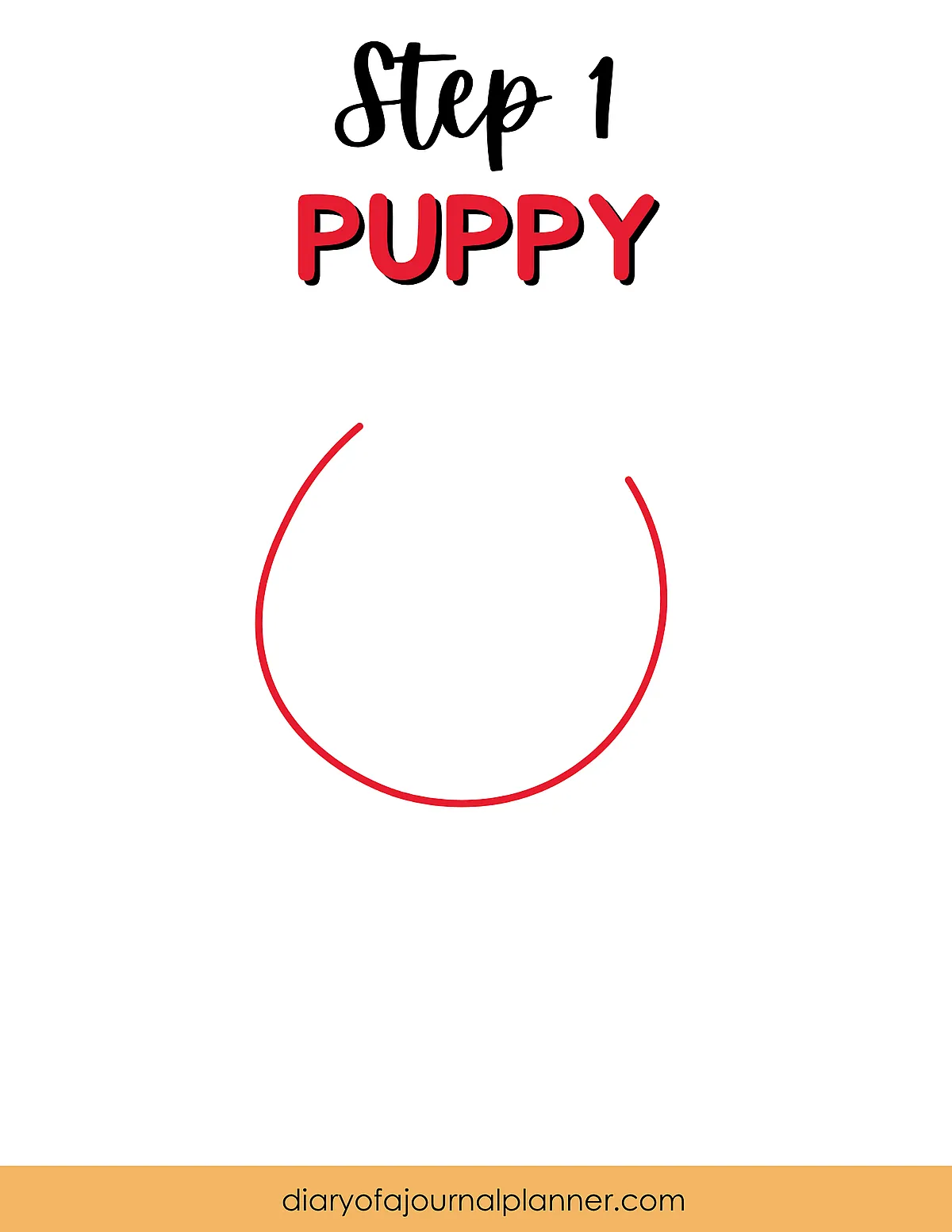 Step 1 of drawing a puppy: Start with a curved red line forming a U-shape for the face outline.