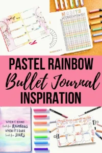 Pastel rainbow bullet journal inspiration with colorful markers and creative layouts for habit tracking and planning.