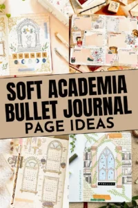 Soft Academia bullet journal pages with creative layouts, featuring August and February themes, habit trackers, and decor.