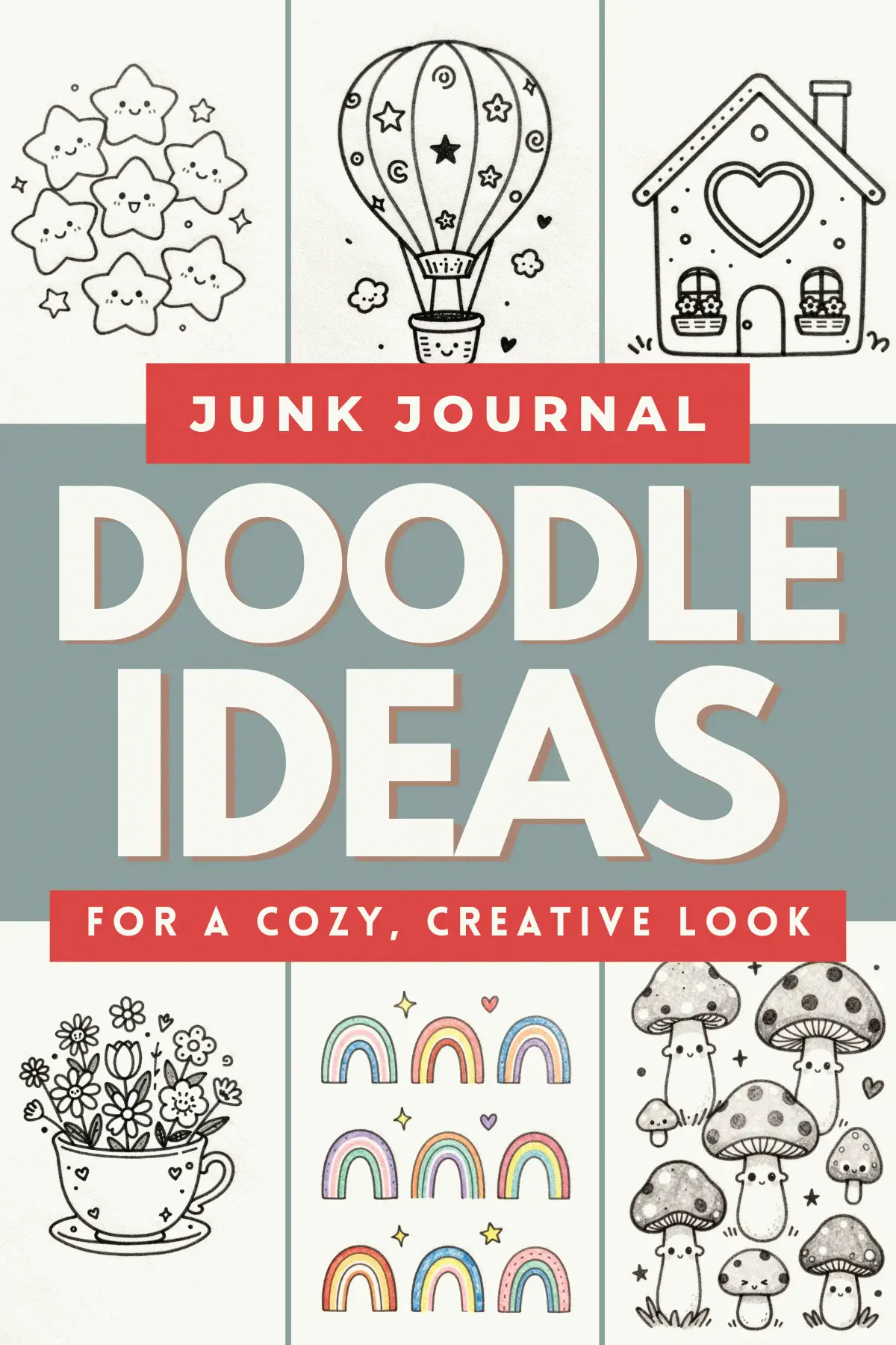 Whimsical doodle ideas for a cozy junk journal, featuring stars, hot air balloons, flowers, and mushrooms.