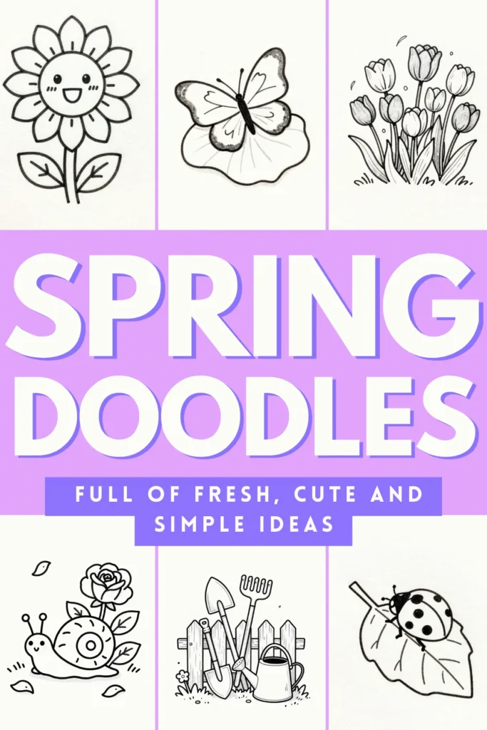 Spring doodles featuring flowers, a butterfly, and cute garden elements, perfect for inspiration and creative ideas.