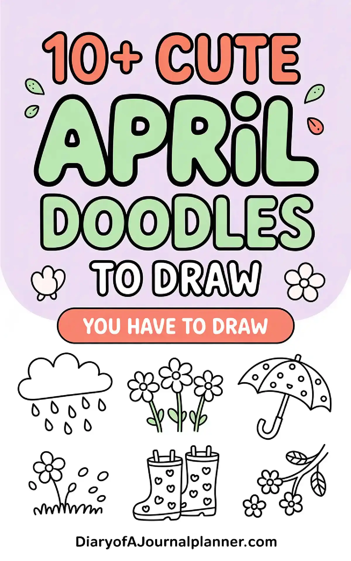 Colorful April doodles featuring flowers, rain, umbrellas, and boots, perfect for creative drawing inspiration.